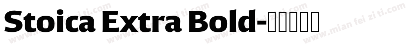 Stoica Extra Bold字体转换